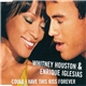 Whitney Houston & Enrique Iglesias - Could I Have This Kiss Forever